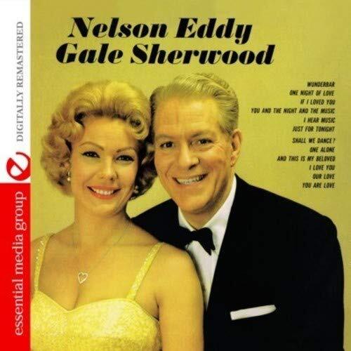 Nelson Eddy And Gale Sher Nelson Eddy And Gale Sherwood (Digitally Remaste (CD)
