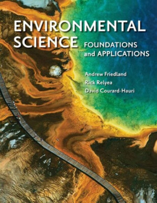 Environmental Science: Foundations and Applications Paperback