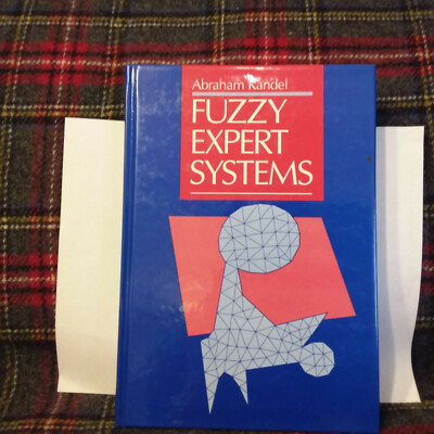 Fuzzy Expert Systems by Abraham Kandel Hardcover