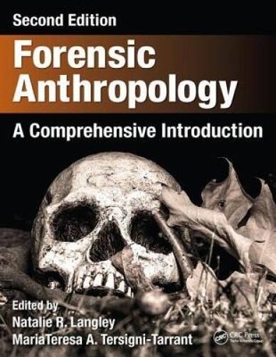 Forensic Anthropology: A Comprehensive Introduction, Second Edition - GOOD