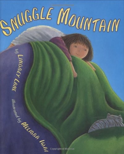 SNUGGLE MOUNTAIN By Lindsey Lane & Melissa Iwai - Hardcover Excellent ...