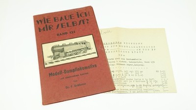 Anleitung Buch WIE BAUE ICH MIR SELBST? Modell-Dampflokomotive -Märklin Spur 0 1