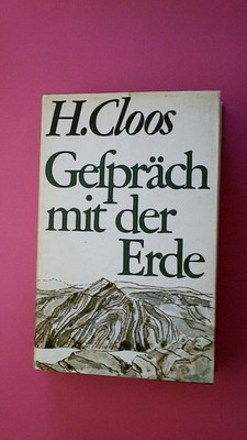 193782 H. Cloos GESPRÄCH MIT DER ERDE HC