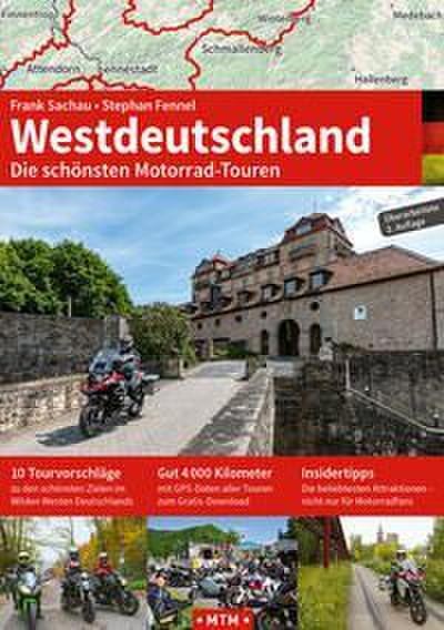 WESTDEUTSCHLAND: Die schönsten Motorrad-Touren (TOURGUIDE: Motorrad-Reisebü ...