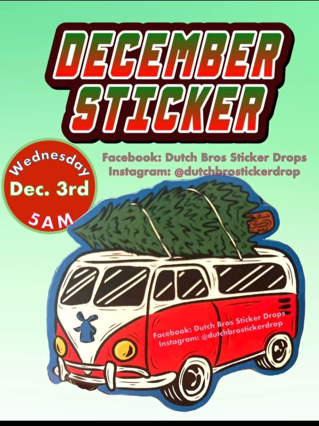 DUTCH BROS DEC 3 2025 STICKER DROP VW BUS VAN WITH CHRISTMAS TREE PRESALE