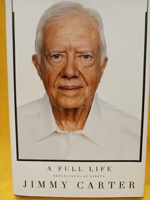 SIGNED!! A Full Life : Reflections at Ninety by Jimmy Carter HCDJ