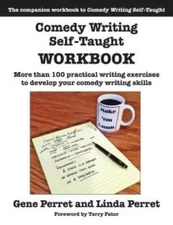 Comedy Writing Self-Taught Workbook: More than 100 Practical Writing Exer - GOOD