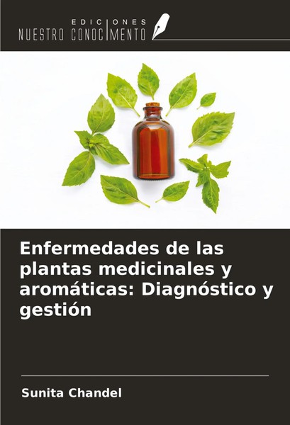 Enfermedades De Las Plantas Medicinales Y AromáTicas: DiagnóStico Y GestióN Buch-image