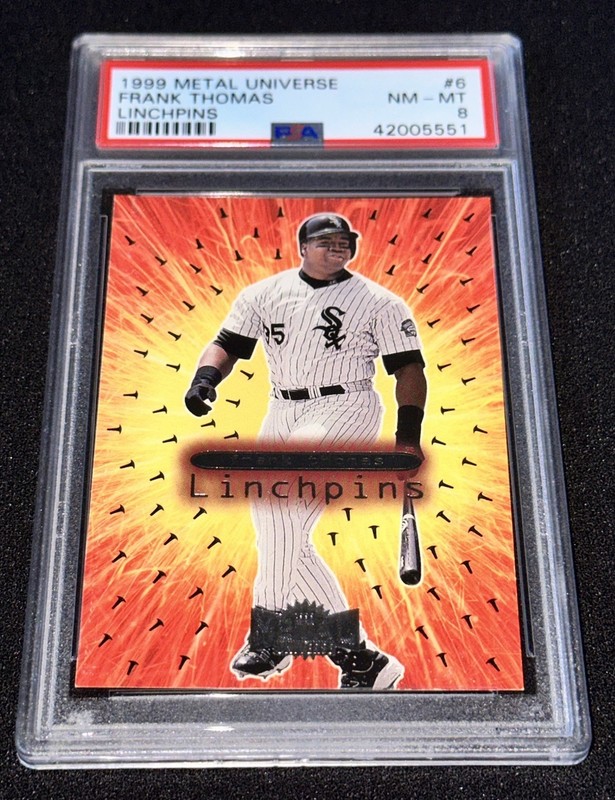 1999 Metal Universe Linchpins Frank Thomas #6 PSA 8