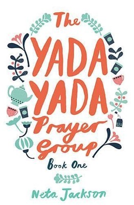 Neta Jackson The Yada Yada Prayer Group (Taschenbuch) Yada Yada Series