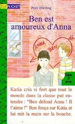 Ben est amoureux d'Anna - Härtling, Peter