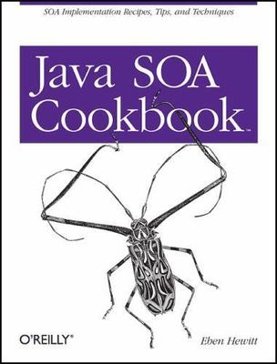 Java SOA Cookbook, Paperback by Hewitt, Eben; Not Available (na), Not Availab...