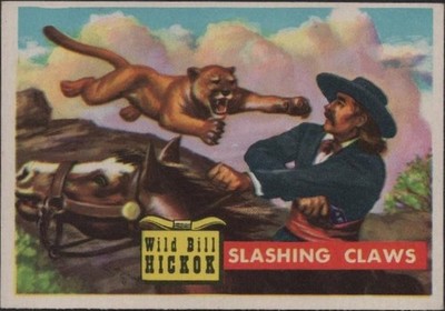 1956 Topps Roundup Card #3 - Wild Bill Hickok - Slashing Claws - Excellent
