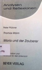 Thomas Mann, Mario und der Zauberer: Interpre...