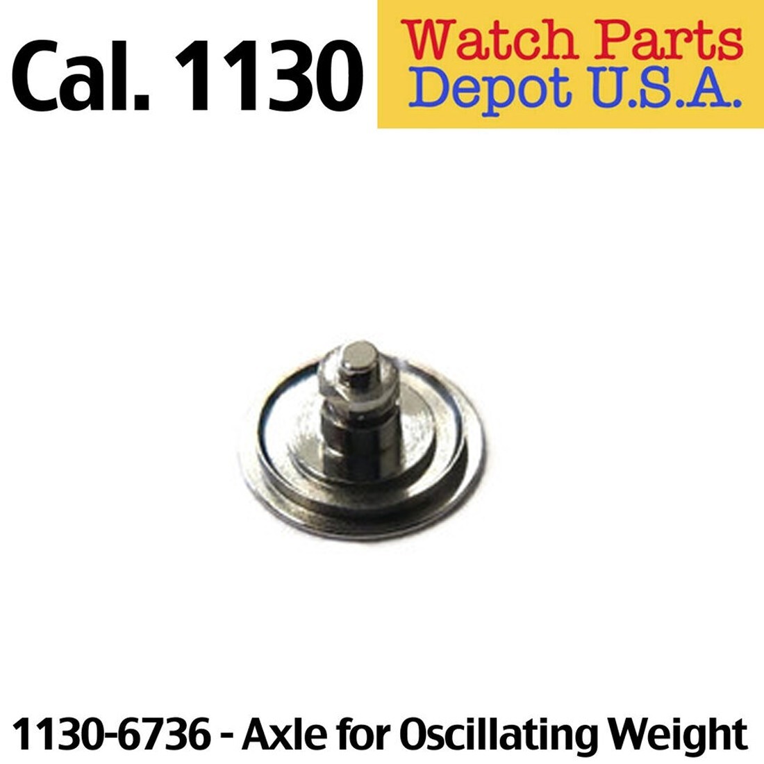 Rolex Caliber 1130-6736 Axle for Oscillating Weight, Swiss Made
