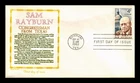 US COVER SAM RAYBURN CONGRESSMAN FDC SCOTT 1202 KHOL CRAFT CACHET