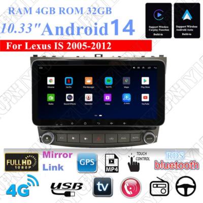 10.33'' For Android 14 4+32GB Car Stereo Radio GPS For Lexus IS 2005-2012 W/CP