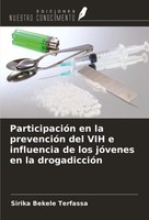 Sirika Bekele Terfassa | ParticipacióN En La PrevencióN Del VIH E Influencia...