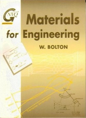 Materials for Engineering,W. Bolton