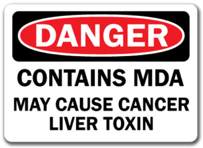 Danger Sign - Contains MDA May Cause Cancer Liver Toxin - 10x14 OSHA Safety Sign