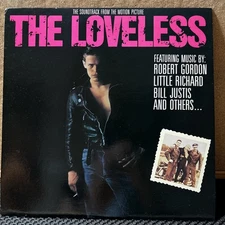 THE LOVELESS - RARE MOTION PICTURE SOUNDTRACK 1983 / ROBERT GORDON / ORIGINAL NM