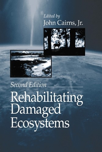 Rehabilitating Damaged Ecosystems - 9780367449254
