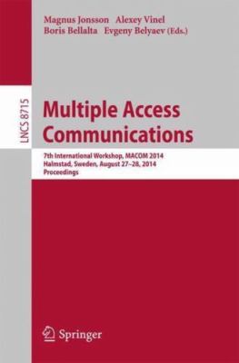 Multiple Access Communications : 7th International Workshop, Macom 2014, Halm...
