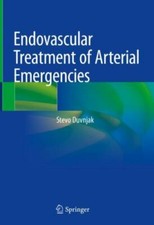 Endovascular Treatment of Arterial Emergencie...