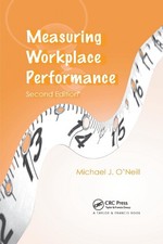 Measuring Workplace Performance by Michael J. O'Neill (English) Paperback Book