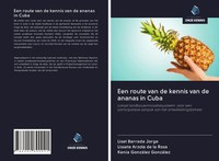 Liset Barreda Jorge (U. A.) | Een Route Van De Kennis Van De Ananas In Cuba