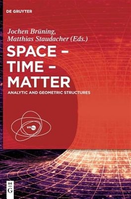 Space-time-matter : Analytic and Geometric Structures, Hardcover by Staudache...