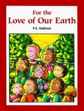 For the Love of Our Earth - paperback, P K Hallinan, 0824985397