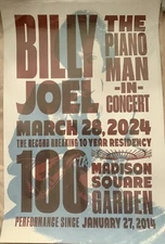 BILLY JOEL POSTER MSG NYC 100th SHOW 3/28/2024 MADISON SQ GARDEN PIANO MAN LMTD