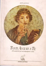 Tanti auguri a te - guerrasio - agema editrice - 300 apoforèti