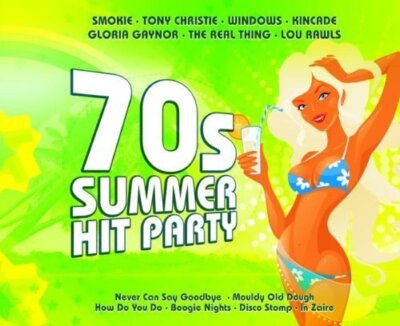 70's Summer Hit Party - CD - Smokie, Tony Christie, Windows, Kincade, Gloria ...