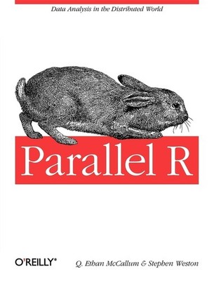 Parallel R: Data Analysis In The Distributed World