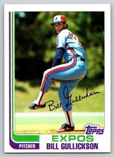 1982 Topps - Bill Gullickson #172 - *EX-NM*