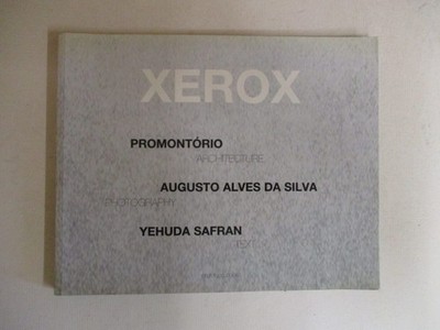 Da Silva, Augusto Alves & Safran, Yehuda: XEROX - PROMONTORIO ARCHITECTURE SC Bo