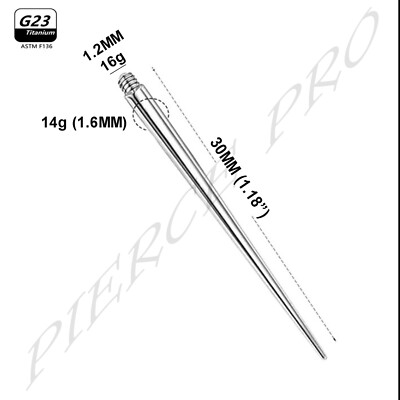 Titanium Piercing Taper Insert Pin 1.6mm /14g Handle ) 1.2mm -16g Thread