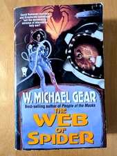 The Web Of Spider By W. Michael Gear Paperback Book (1989) 