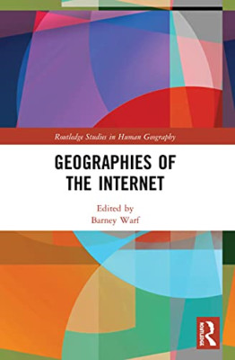 Geographies of the Internet (Routledge Studies in Human - Paperback / softback N