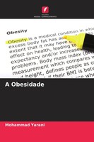 A Obesidade Mohammad Yarani Taschenbuch Einband - Flex.(Paperback) Portugiesisch