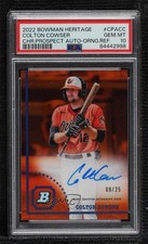 2022 Bowman Heritage Orange Refractor 9/25 Colton Cowser PSA 10 GEM MT Auto 0vf5