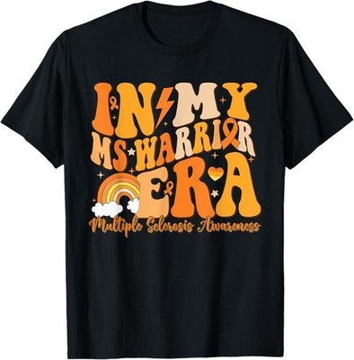 In My MS Warrior Era Multiple Sclerosis Awareness Unisex T-Shirt