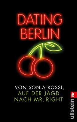 Sonia Rossi Dating Berlin Liebeskomödie Taschenbuch Deutsch