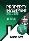 Property Investment Success by Nick Fox (Paperback, 2014)