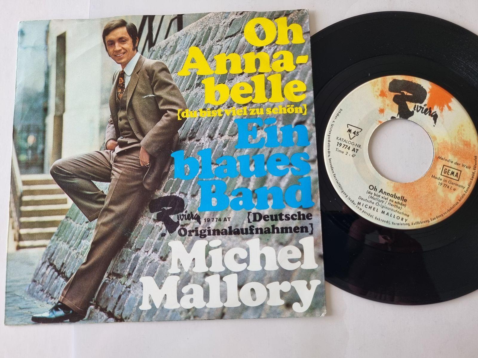 7"" Single Michel Mallory - Oh Annabelle (du bist viel zu schön) Vinyl SUNG IN GE