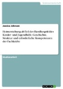 Thumbnail - Heimerziehung Als Teil Des Handlungsfeldes Kinder- Und Jugendhilfe.