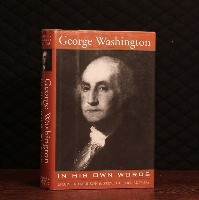 Washington In His Own Words, edited by Maureen