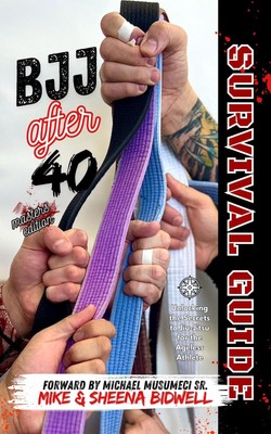 Mike Bidwell Sheena BJJ After 40 Survival Guide Masters (Paperback) (UK IMPORT)